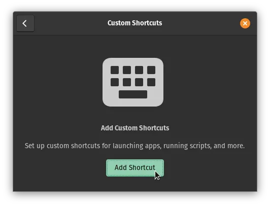 Custom Shortcuts list